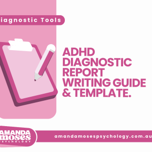ADHD Diagnostic Report Writing Guide Template resource cover