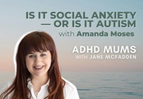 Is It Social Anxiety – or Is It Autism?