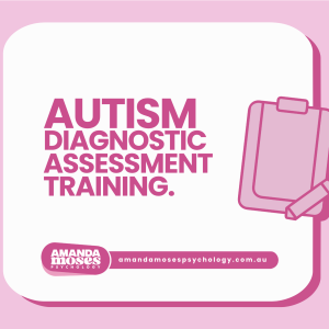 Autism Diagnostic Assessment Training