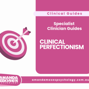 clinical perfectionism