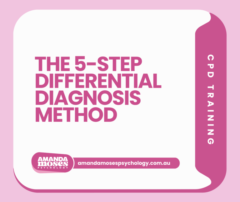 Text reading “THE 5-STEP DIFFERENTIAL DIAGNOSIS METHOD” and “CPD TRAINING” with Amanda Moses Psychology logo and URL.
